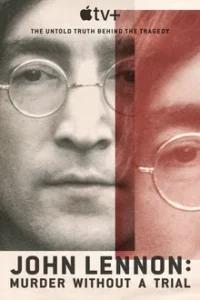 Джон Леннон: Убийство без суда 1 Сезон